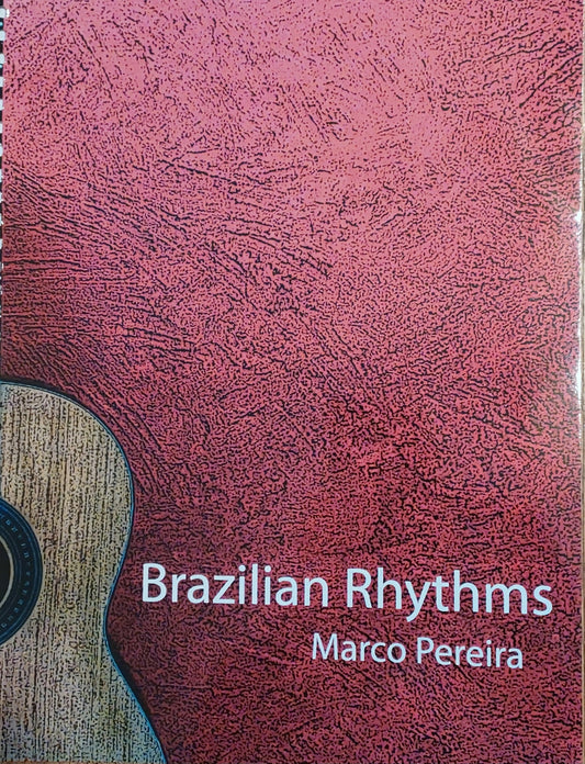 Brazilian Rhythms, Marco Pereira