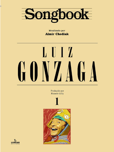 Luiz Gonzaga Songbook Vol. 1