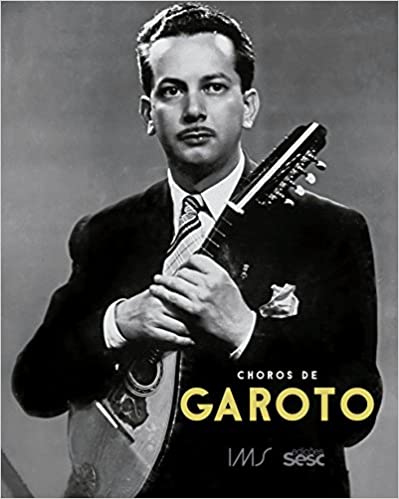 Choros de Garoto (Garoto's Choros)