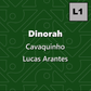 Dinorah, Cavaquinho, Level 1