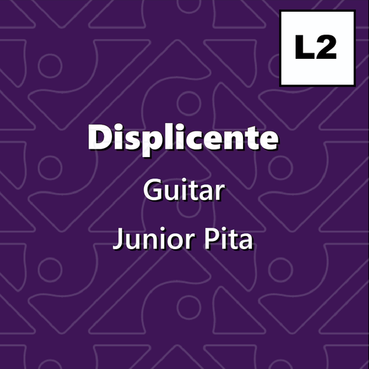 Displicente, Guitar - Level 2