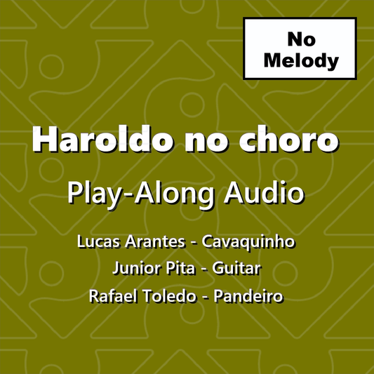 Haroldo no choro Play-Along Audio