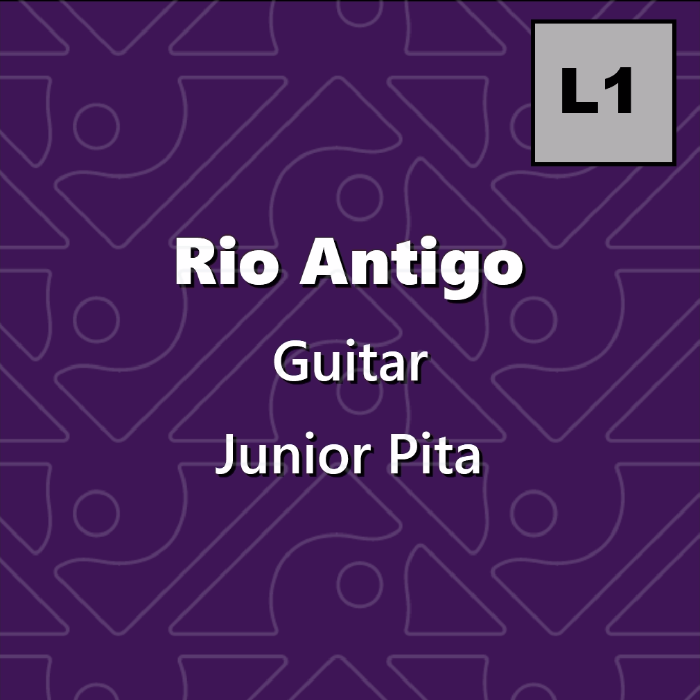 Rio Antigo, Guitar - Level 1